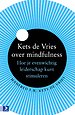 Kets de Vries over mindfulness Kets de Vries over mindfulness
