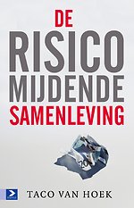 De risicomijdende samenleving