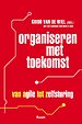 Organiseren met toekomst Organiseren met toekomst