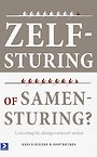 Zelfsturing of samensturing? Zelfsturing of samensturing?