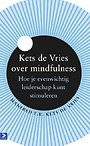 Kets de Vries over mindfulness