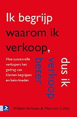 Ik begrijp waarom ik verkoop, dus ik verkoop beter