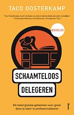 Schaamteloos delegeren