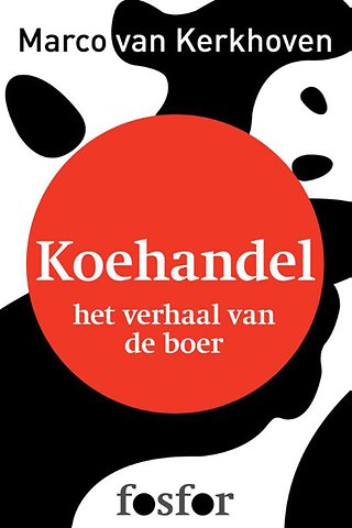 Koehandel - het verhaal van de boer