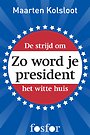 Zo word je president