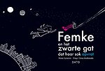 Femke en het zwarte gat dat haar sok opvrat