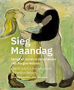 Sieg Maandag, leven en kunst na Bergen-Belsen