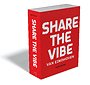 Share the Vibe Share the Vibe
