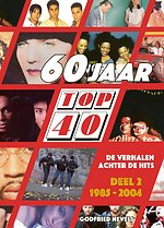 60 jaar Top 40, deel 2
