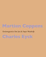 Martien Coppens / Charles Eyck: Kruiswegstaties Sint Jan de Doper Waalwijk
