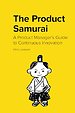 The Product Samurai