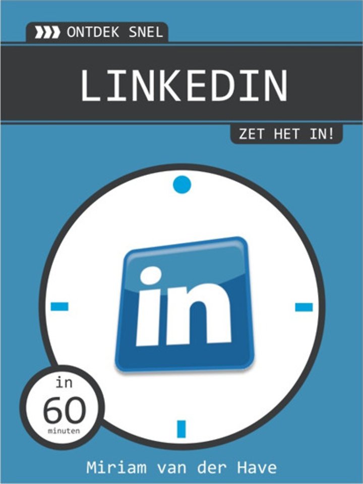 LinkedIn, zet het in! LinkedIn, zet het in!