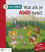 Survivalgids - Wat als je AD(H)D hebt?
