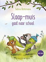 Slaap-muis gaat naar school (AVI M3)