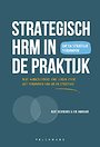 Strategisch HRM in actie: de brug tussen theorie en praktijk