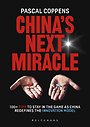 China's Next Miracle (Engelse editie)