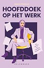 Hoofddoek op het werk