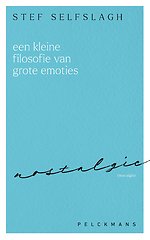 Een kleine filosofie van grote emoties: Nostalgie
