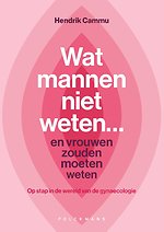 Wat mannen niet weten... en vrouwen zouden moeten weten