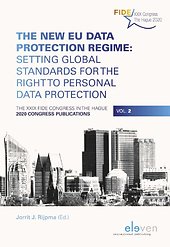 The New EU Data Protection Regime: Setting Global Standards for the Right to Personal Data Protection