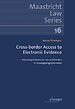 Cross-border Access to Electronic Evidence Cross-border Access to Electronic Evidence