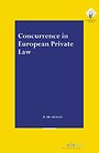 Concurrence in European Private Law Concurrence in European Private Law