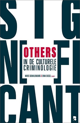 Significant Others in de Culturele Criminologie