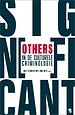 Significant Others in de Culturele Criminologie Significant Others in de Culturele Criminologie