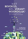 Niet bevoegd, wel verantwoordelijk?