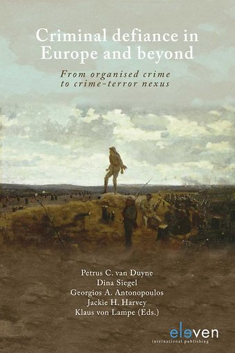 Criminal defiance in Europe and beyond