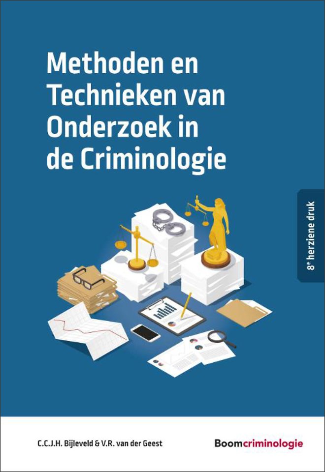 Methoden en technieken van onderzoek in de criminologie