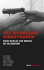 Het dodelijke dienstwapen Het dodelijke dienstwapen