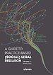 A guide to practice-based (social) legal research A guide to practice-based (social) legal research