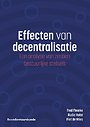 Effecten van decentralisatie Effecten van decentralisatie