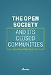 The Open Society and Its Closed Communities The Open Society and Its Closed Communities