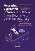 Measuring cybercrime in Europe: The role of crime statistics and victimisation surveys