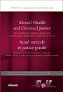 Mental Health and Criminal Justice / Santé mentale et justice pénale Mental Health and Criminal Justice / Santé mentale et justice pénale