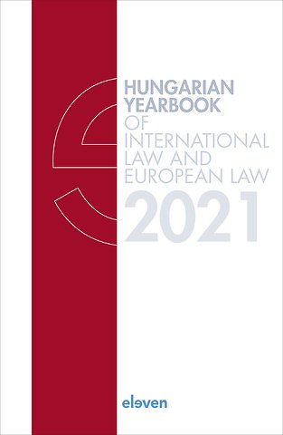 Hungarian Yearbook of International Law and European Law 2021
