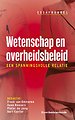 Wetenschap en overheidsbeleid Wetenschap en overheidsbeleid