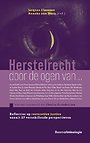 Herstelrecht door de ogen van... Herstelrecht door de ogen van...
