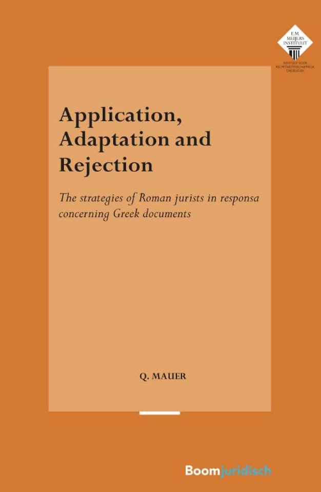 Application, Adaptation and Rejection