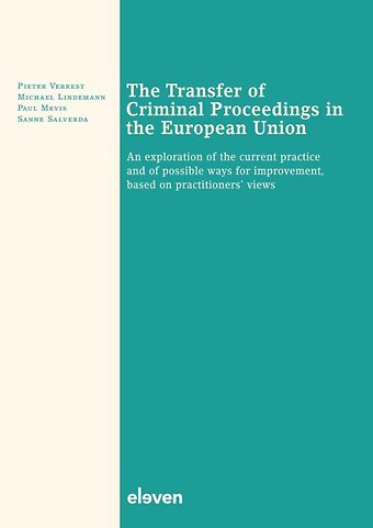 The Transfer of Criminal Proceedings in the European Union