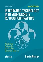 Integrating Technology into Your Dispute Resolution Practice