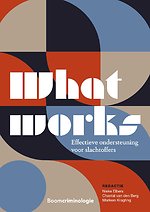 What works: Effectieve ondersteuning voor slachtoffers