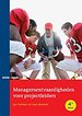 Managementvaardigheden voor projectleiders Managementvaardigheden voor projectleiders