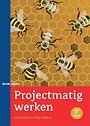 Projectmatig werken Projectmatig werken