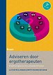 Adviseren door ergotherapeuten Adviseren door ergotherapeuten