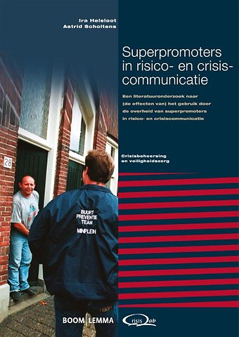 Superpromoters in risico- en crisiscommunicatie