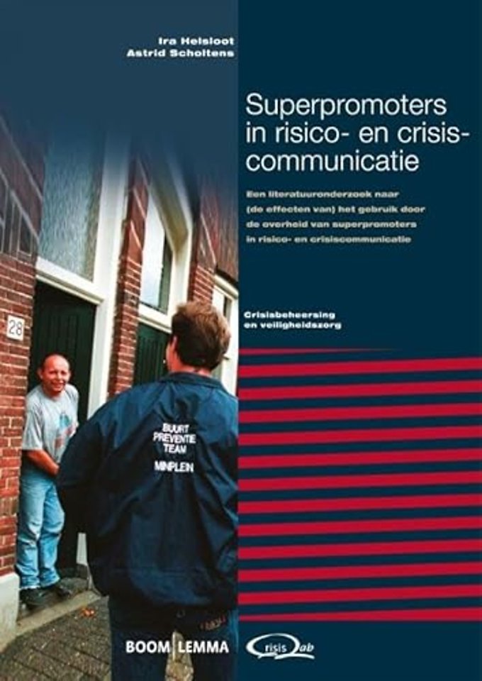 Superpromoters in risico- en crisiscommunicatie