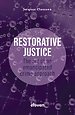 Restorative Justice Restorative Justice